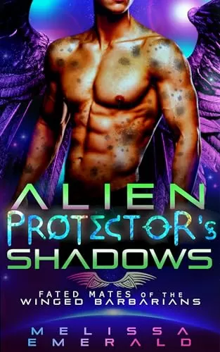 Alien Protector's Shadows: A SciFi Romance (Fated Mates of the Winged Barbarians #3) by Melissa Emerald