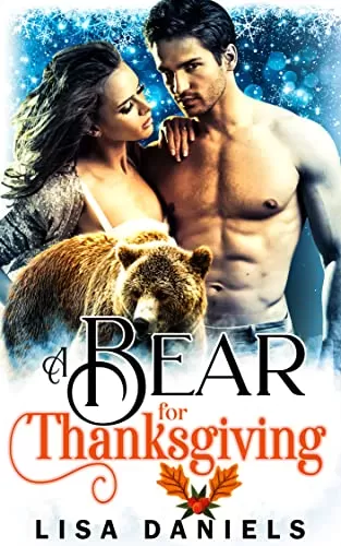 A Bear for Thanksgiving (Holiday Shifters) by Lisa Daniels