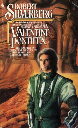 Valentine Pontifex (Lord Valentine Trilogy (Majipoor) #3) by Robert Silverberg
