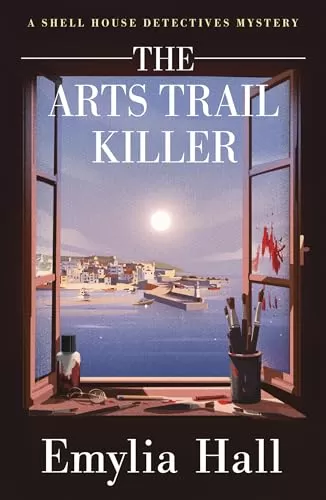 The Arts Trail Killer (Shell House Detectives Mysteries #5) by Emylia Hall