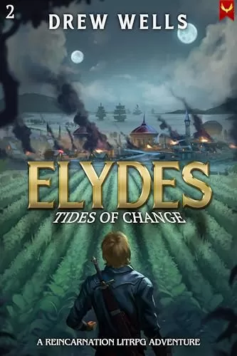 Elydes 2: Tides of Change (Elydes #2) by Drew Wells