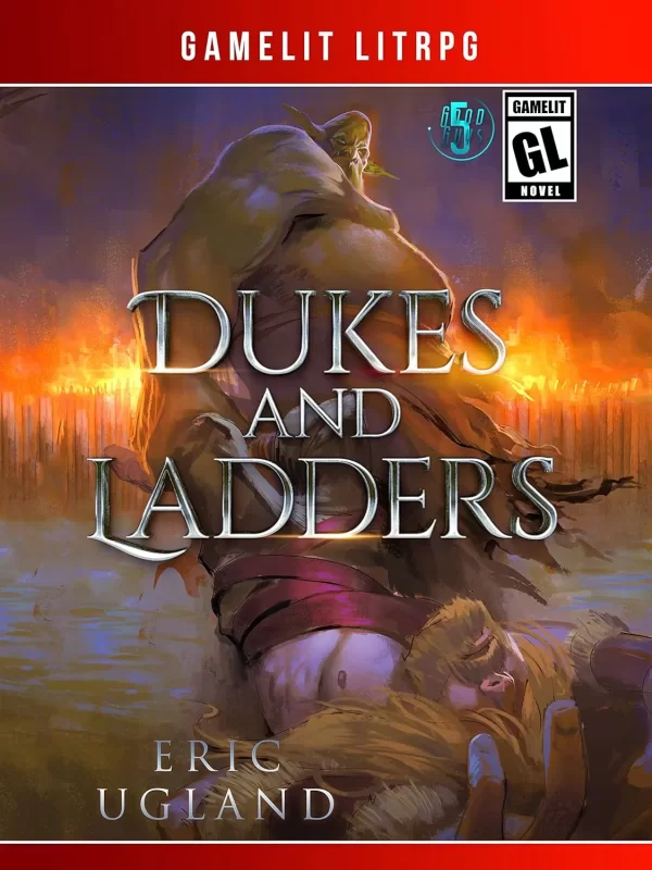 Dukes and Ladders (The Good Guys) by Eric Ugland