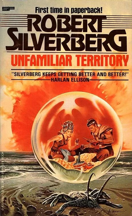 Unfamiliar Territory by Robert Silverberg