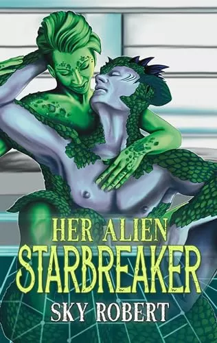Her Alien Starbreaker