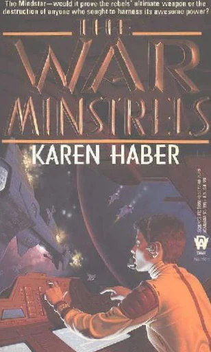 The War Minstrels (War Minstrels #1) by Karen Haber
