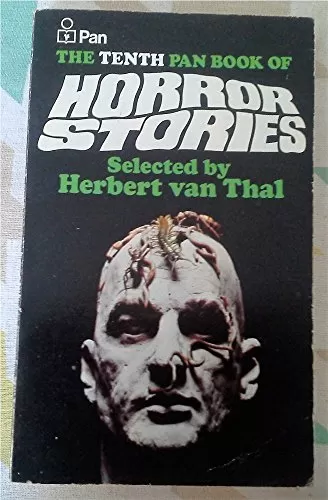 The Tenth Pan Book of Horror Stories (Pan Book of Horror Stories #10) by Herbert van Thal