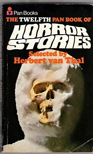 The 12th Pan Book of Horror Stories (Pan Book of Horror Stories #12) by Herbert van Thal
