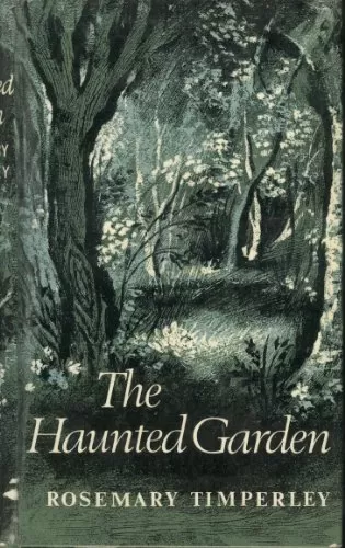 The Haunted Garden by Rosemary Timperley