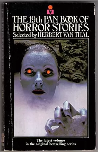 The 19th Pan Book of Horror Stories (Pan Book of Horror Stories #19) by Herbert van Thal