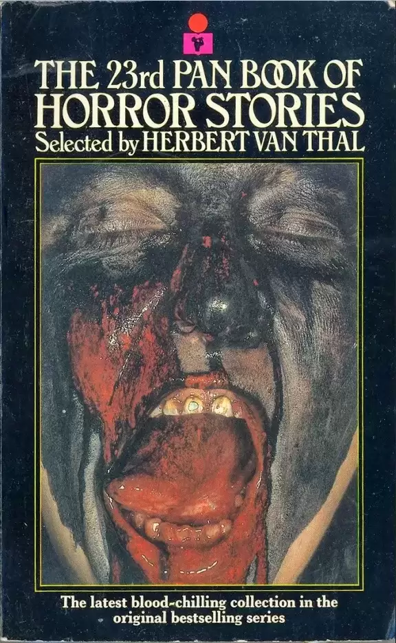 The 23rd Pan Book of Horror Stories (Pan Book of Horror Stories #23) by Herbert Van Thal