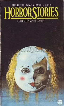 The Twelfth Fontana Book of Great Horror Stories (The Fontana Book of Great Horror Stories #12) by Mary Danby