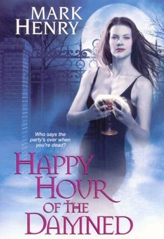 Happy Hour of the Damned