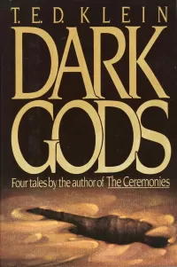 Dark Gods by T. E. D. Klein