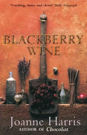 Blackberry Wine by Joanne Harris