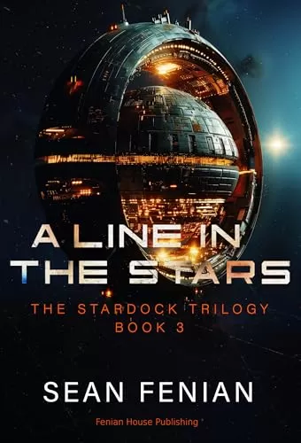 A Line In The Stars (The Stardock Trilogy #3) by Sean Fenian