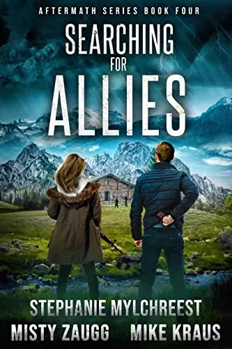 Searching for Allies (Aftermath #4) by Mike Kraus, Stephanie Mylchreest, Misty Zaugg