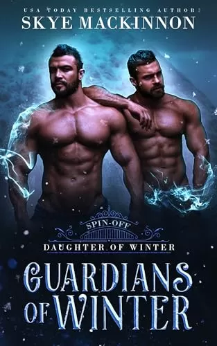 Guardians of Winter (Daughter of Winter #6) by Skye MacKinnon