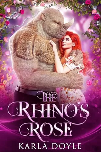 The Rhino's Rose (Mated to the Monster: Season 3) by Karla Doyle