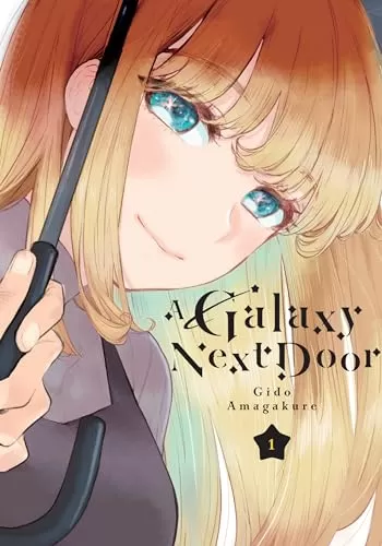 A Galaxy Next Door 1 (A Galaxy Next Door #1) by Gido Amagakure