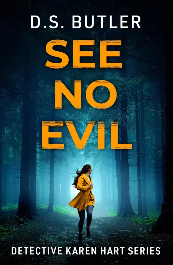 See No Evil (Detective Karen Hart #11) by D. S. Butler