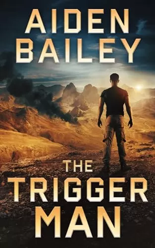 The Trigger Man (The Trigger Man #1) by Aiden Bailey