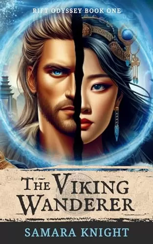 The Viking Wanderer: A Historical Fantasy Romance (Rift Odyssey #1) by Samara Knight
