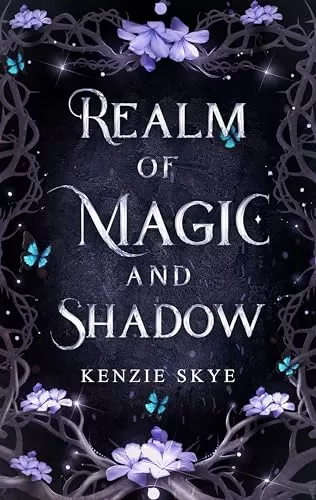 Realm of Magic and Shadow: A Romantasy Peter Pan Re-telling (Spicy Romantasy Fairy Tales) by Kenzie Skye
