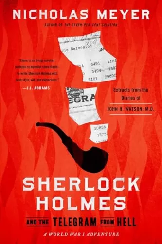 Sherlock Holmes and the Telegram from Hell by Nicholas Meyer