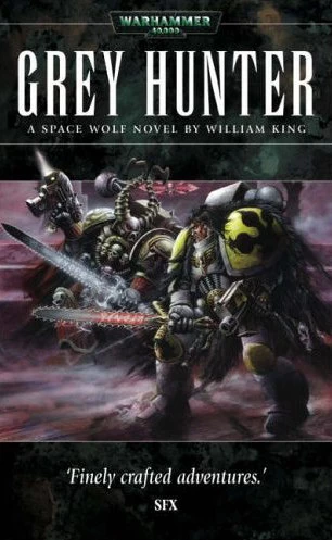 Grey Hunter (Warhammer 40,000: Space Wolf #3) by William King