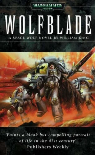 Wolfblade (Warhammer 40,000: Space Wolf #4) by William King