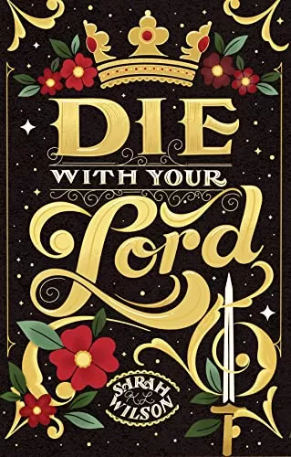 Die With Your Lord (Bluebeard's Secret #4) by Sarah K. L. Wilson