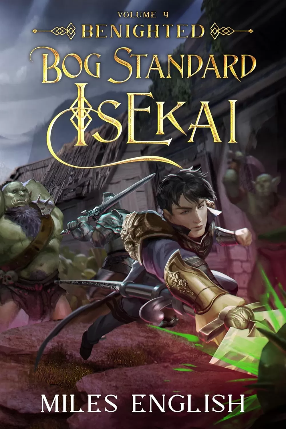 Benighted (Bog Standard Isekai #4) by Miles English