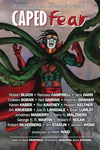 Caped Fear by Steve Proposch, Christopher Sequeira, Bryce Stevens