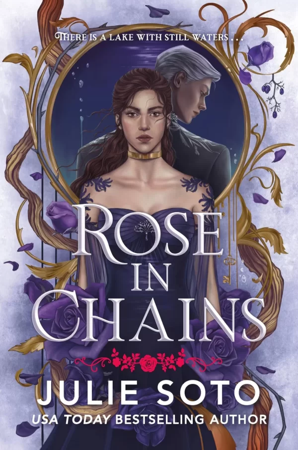 Rose in Chains (The Evermore Trilogy #1) by Julie Soto