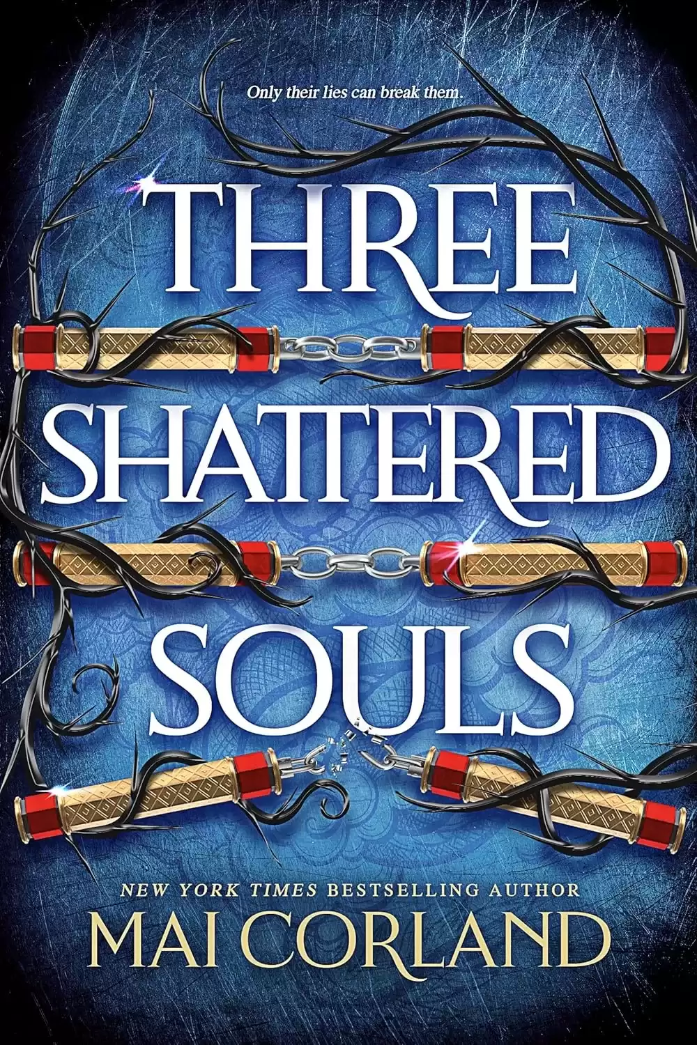 Three Shattered Souls (The Broken Blades #3) by Mai Corland