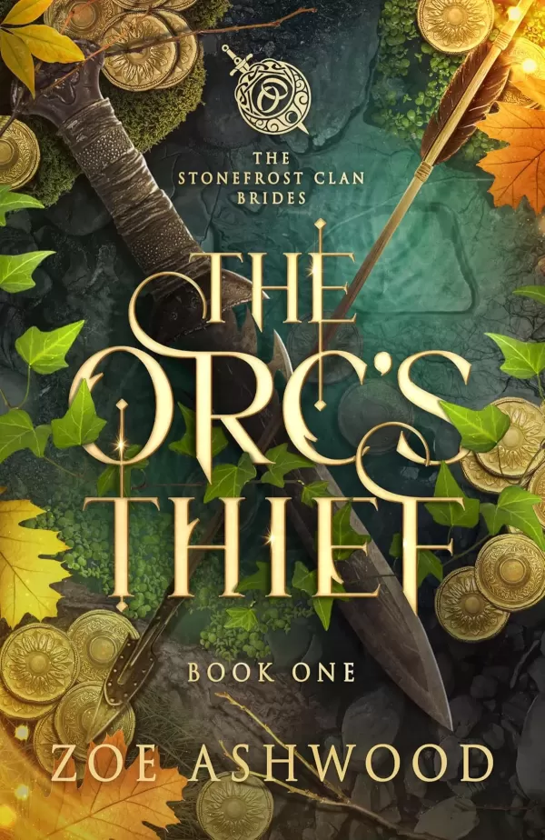 The Orc's Thief: A Monster Fantasy Romance (The Stonefrost Clan Brides #1) by Zoe Ashwood