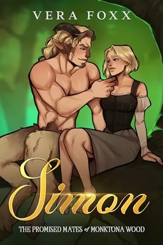 Simon: A Steamy Faun RomCom (Promised Mates of Monktona Wood #3) by Vera Foxx