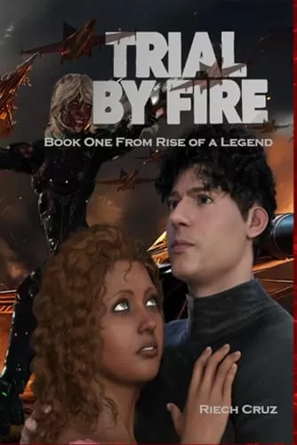 Trial by Fire