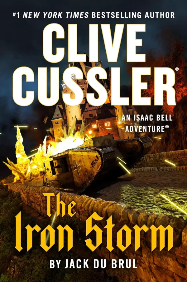 Clive Cussler The Iron Storm (Isaac Bell #15) by Jack Du Brul, Clive Cussler