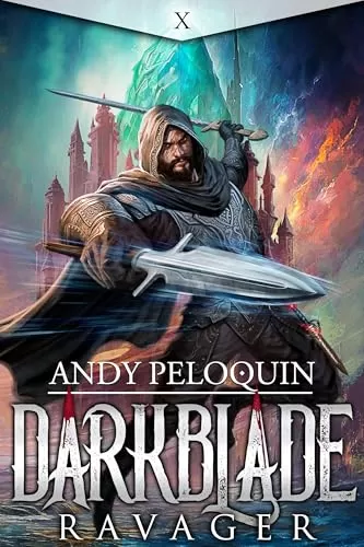 Ravager: A Dark Epic Fantasy Novel (Darkblade #10) by Andy Peloquin