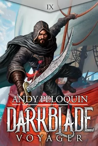 Voyager: A Dark Epic Fantasy Assassin Novel (Darkblade #9) by Andy Peloquin