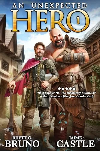 An Unexpected Hero (An Unexpected Hero #1) by Rhett C. Bruno, Jaime Castle