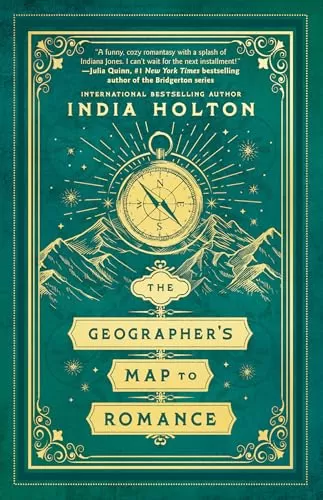 The Geographer's Map to Romance (Love's Academic #2) by India Holton