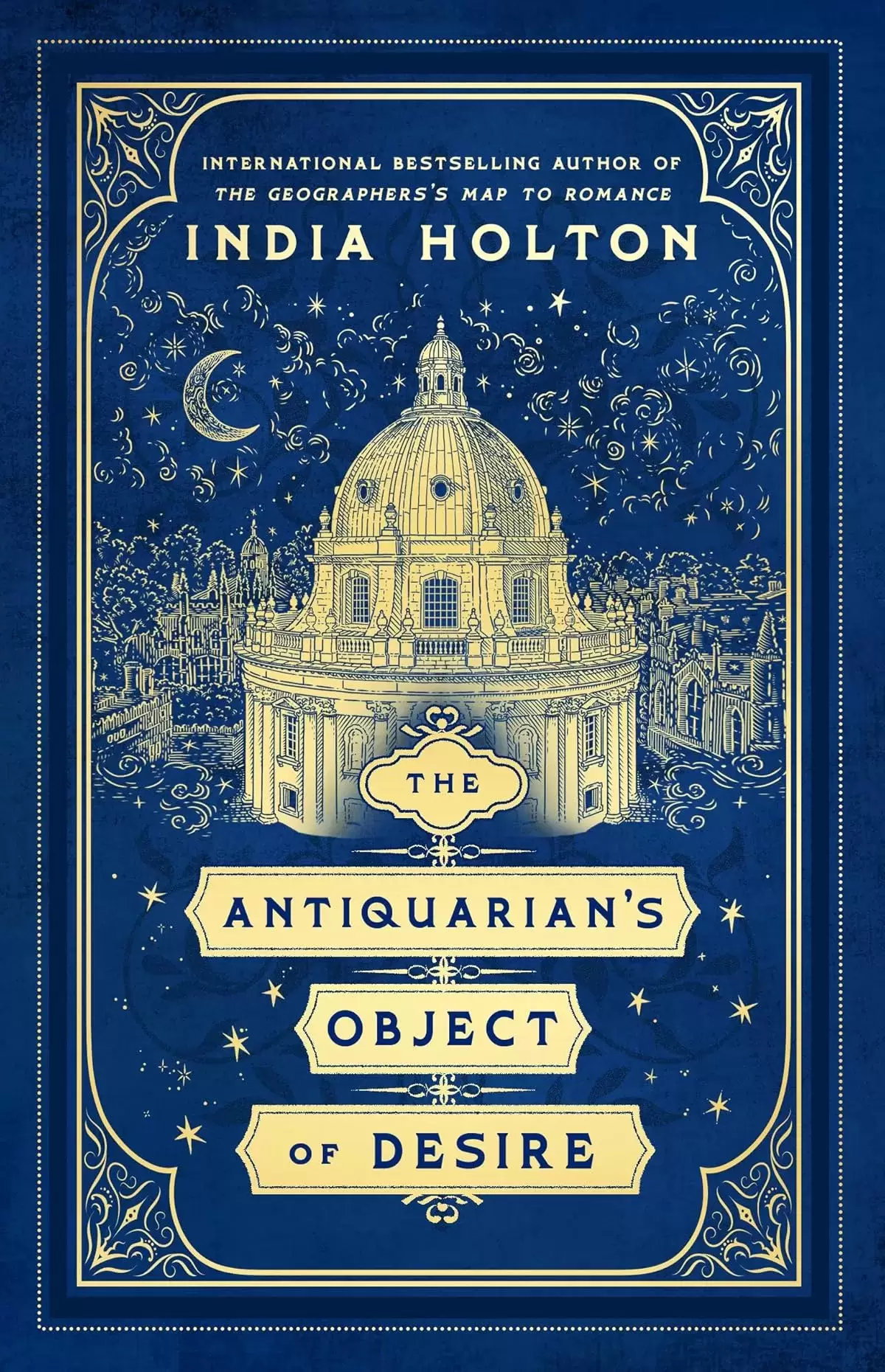 The Antiquarian's Object of Desire (Love's Academic #3) by India Holton