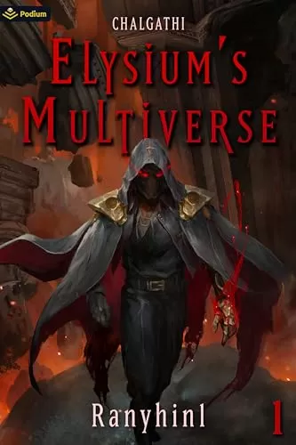Chalgathi: An Apocalypse LitRPG (Elysium's Multiverse #1) by Ranyhin1