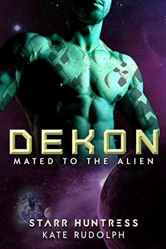 Dekon: Fated Mate Alien Romance (Mated to the Alien #10) by Kate Rudolph