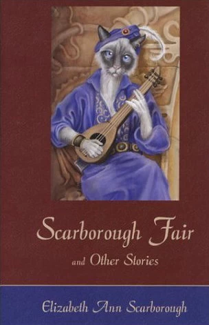 Scarborough Fair and Other Stories by Elizabeth Ann Scarborough