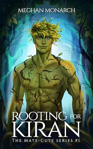 Rooting for Kiran: A Fated Mate Alien Romance (The Mate-Cute Series #1) by Meghan Monarch