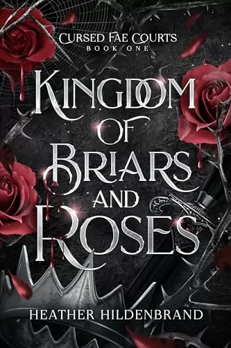 Kingdom of Briars and Roses