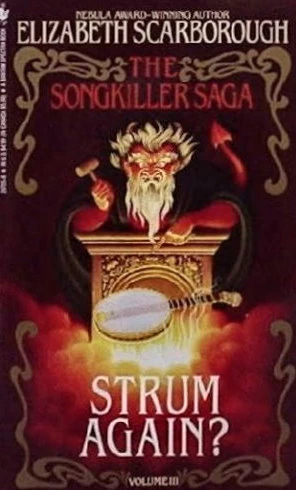 Strum Again? (The Songkiller Saga #3) by Elizabeth Ann Scarborough